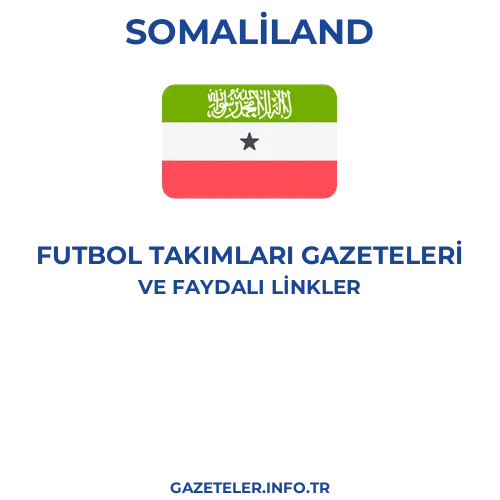 Somaliland Futbol Takimlari Gazeteleri - Popüler gazetelerin kapakları