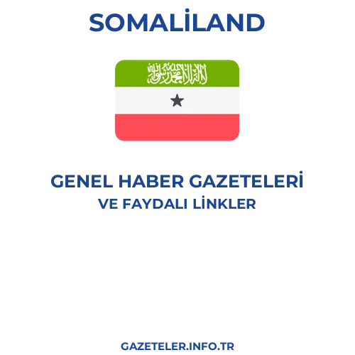 Somaliland Genel Haber Gazeteleri - Popüler gazetelerin kapakları