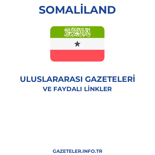 Somaliland Uluslararası Gazeteleri - Popüler gazetelerin kapakları