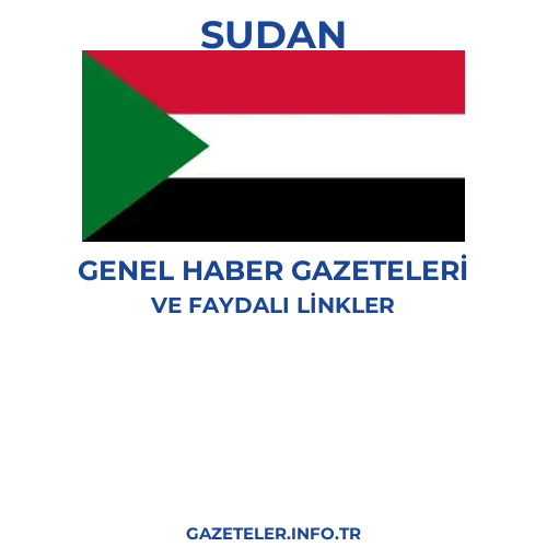 Sudan Genel Haber Gazeteleri - Popüler gazetelerin kapakları