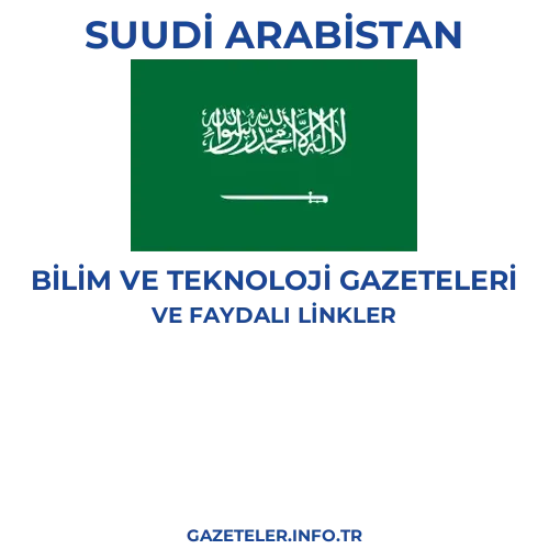 Suudi Arabistan Bilim Ve Teknoloji Gazeteleri - Popüler gazetelerin kapakları