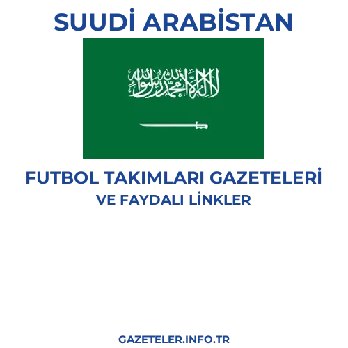 Suudi Arabistan Futbol Takimlari Gazeteleri - Popüler gazetelerin kapakları