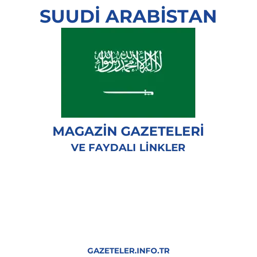 Suudi Arabistan Magazin Gazeteleri - Popüler gazetelerin kapakları