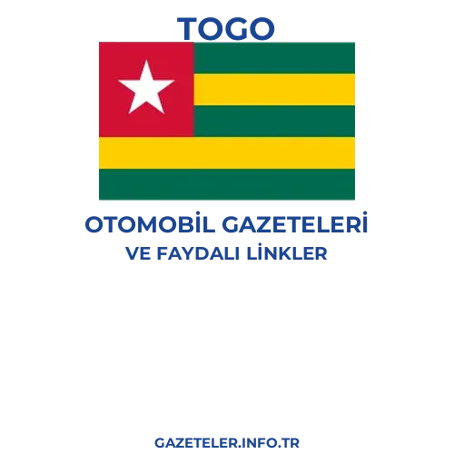 Togo Otomobil Gazeteleri - Popüler gazetelerin kapakları