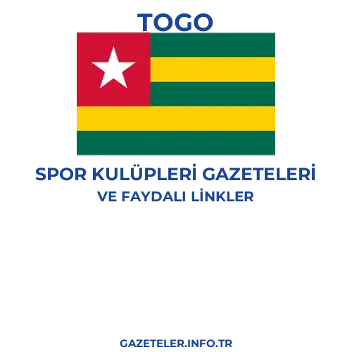 Togo Spor Kulupleri Gazeteleri - Popüler gazetelerin kapakları