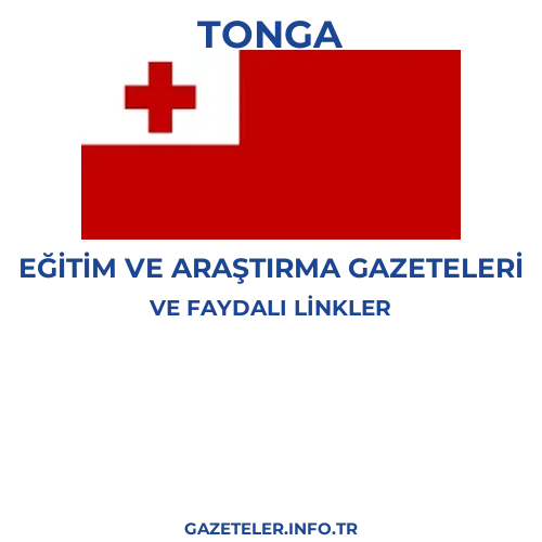 Tonga Eğitim Ve Araştırma Gazeteleri - Popüler gazetelerin kapakları