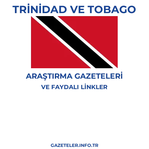 Trinidad ve Tobago Araştırma Gazeteleri - Popüler gazetelerin kapakları