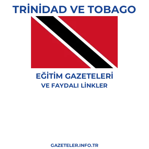 Trinidad ve Tobago Eğitim Gazeteleri - Popüler gazetelerin kapakları