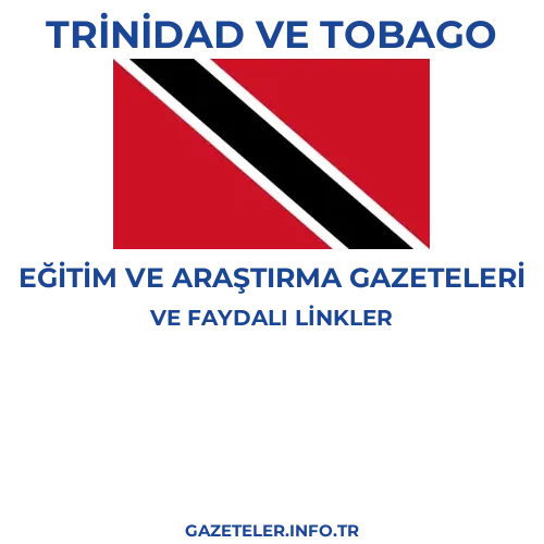 Trinidad ve Tobago Eğitim Ve Araştırma Gazeteleri - Popüler gazetelerin kapakları