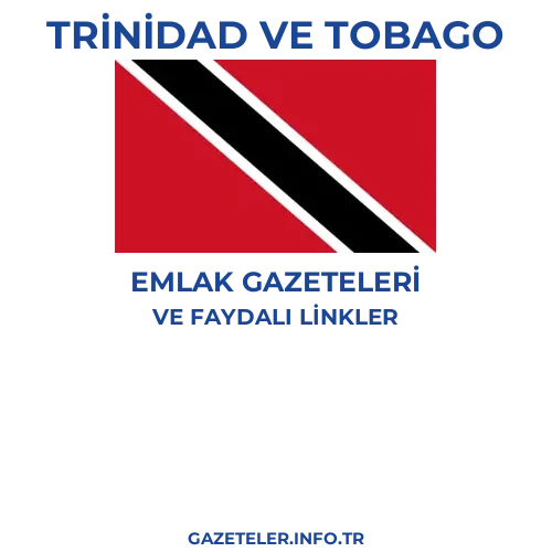 Trinidad ve Tobago Emlak Gazeteleri - Popüler gazetelerin kapakları