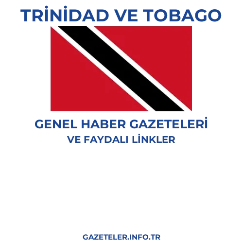 Trinidad ve Tobago Genel Haber Gazeteleri - Popüler gazetelerin kapakları