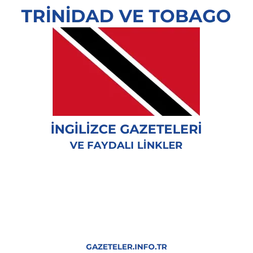 Trinidad ve Tobago İngilizce Gazeteleri - Popüler gazetelerin kapakları