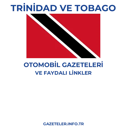 Trinidad ve Tobago Otomobil Gazeteleri - Popüler gazetelerin kapakları