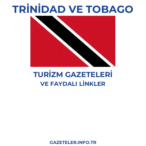 Trinidad ve Tobago Turizm Gazeteleri - Popüler gazetelerin kapakları