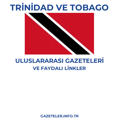 Trinidad ve Tobago Uluslararası Gazeteleri - Popüler gazetelerin kapakları