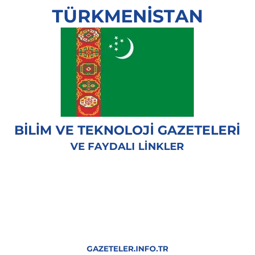 Türkmenistan Bilim Ve Teknoloji Gazeteleri - Popüler gazetelerin kapakları