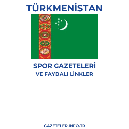 Türkmenistan Spor Gazeteleri - Popüler gazetelerin kapakları