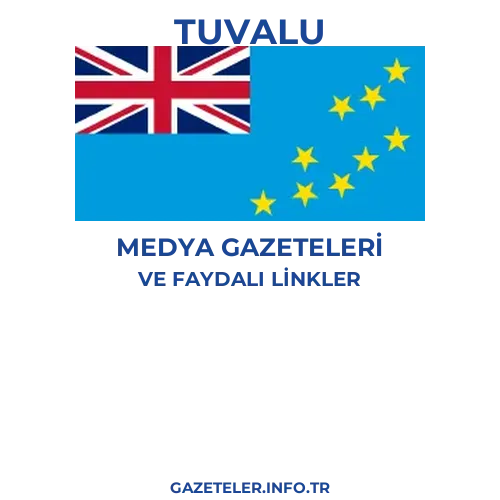 Tuvalu Medya Gazeteleri - Popüler gazetelerin kapakları