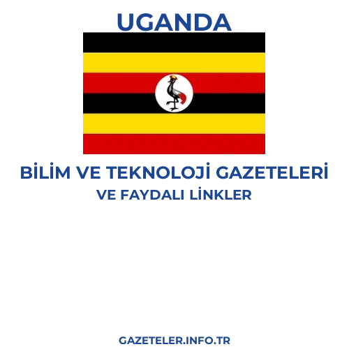 Uganda Bilim Ve Teknoloji Gazeteleri - Popüler gazetelerin kapakları