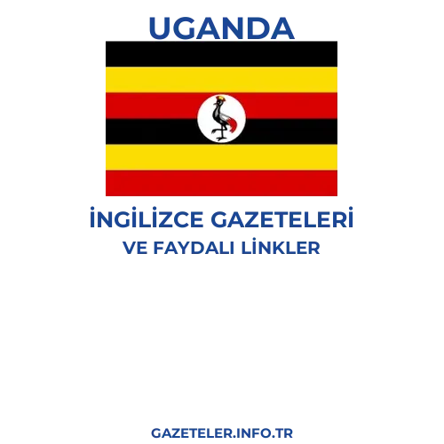 Uganda İngilizce Gazeteleri - Popüler gazetelerin kapakları