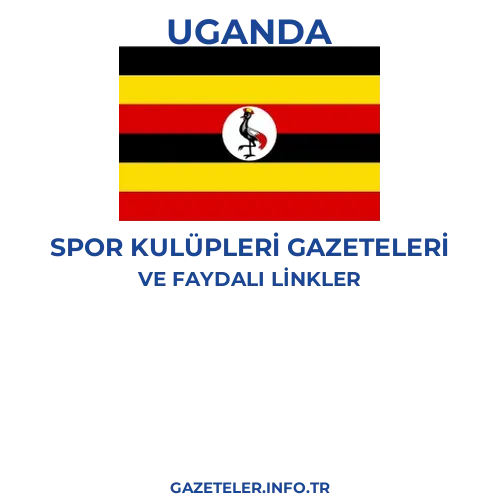 Uganda Spor Kulupleri Gazeteleri - Popüler gazetelerin kapakları