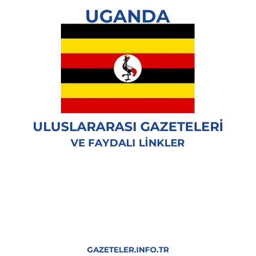 Uganda Uluslararası Gazeteleri - Popüler gazetelerin kapakları