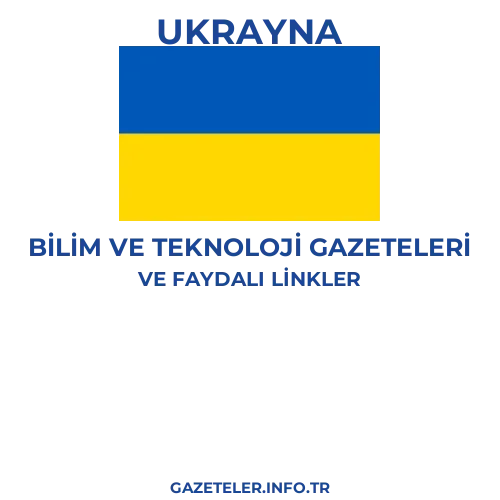 Ukrayna Bilim Ve Teknoloji Gazeteleri - Popüler gazetelerin kapakları