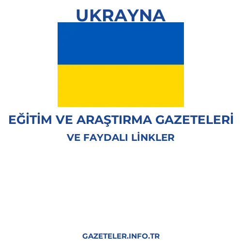 Ukrayna Eğitim Ve Araştırma Gazeteleri - Popüler gazetelerin kapakları