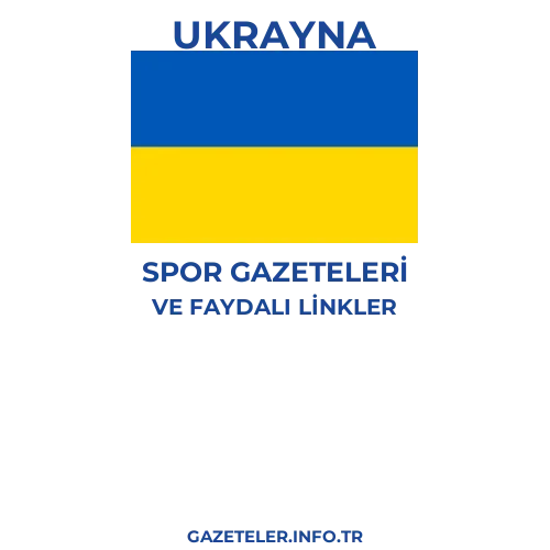 Ukrayna Spor Gazeteleri - Popüler gazetelerin kapakları