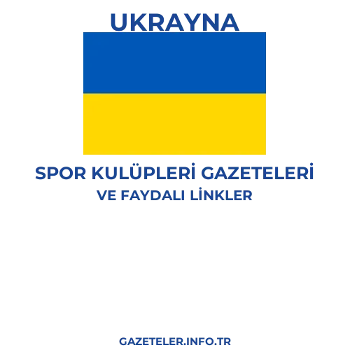 Ukrayna Spor Kulupleri Gazeteleri - Popüler gazetelerin kapakları