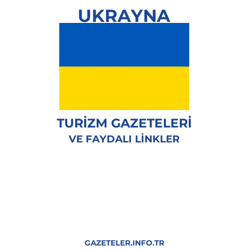 Ukrayna Turizm Gazeteleri - Popüler gazetelerin kapakları