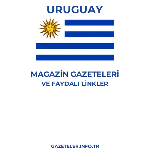 Uruguay Magazin Gazeteleri - Popüler gazetelerin kapakları