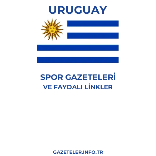 Uruguay Spor Gazeteleri - Popüler gazetelerin kapakları