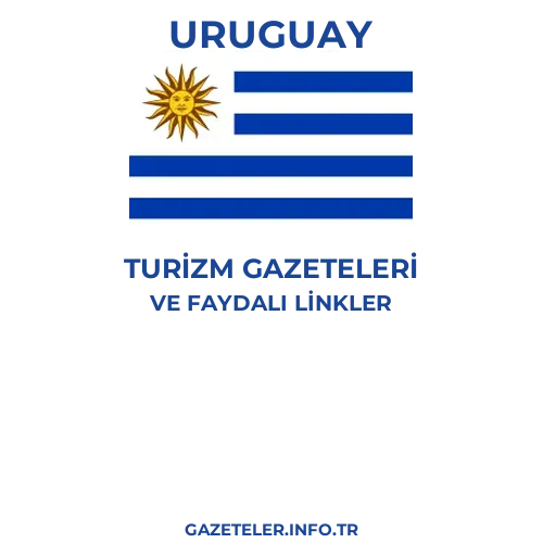 Uruguay Turizm Gazeteleri - Popüler gazetelerin kapakları