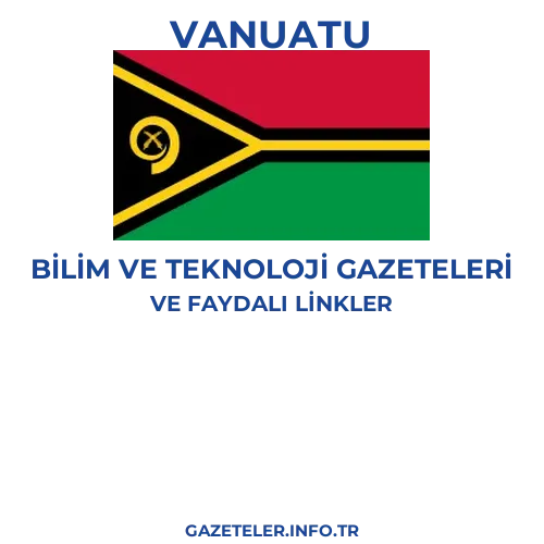 Vanuatu Bilim Ve Teknoloji Gazeteleri - Popüler gazetelerin kapakları