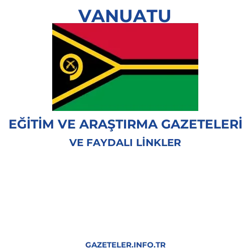 Vanuatu Eğitim Ve Araştırma Gazeteleri - Popüler gazetelerin kapakları