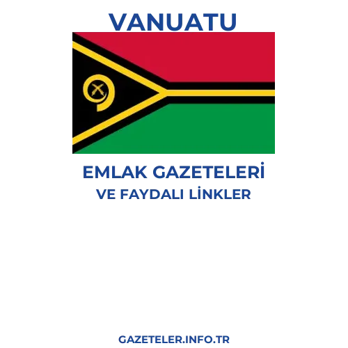 Vanuatu Emlak Gazeteleri - Popüler gazetelerin kapakları