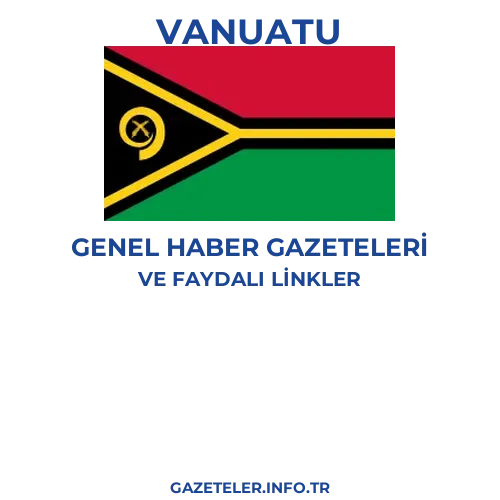 Vanuatu Genel Haber Gazeteleri - Popüler gazetelerin kapakları