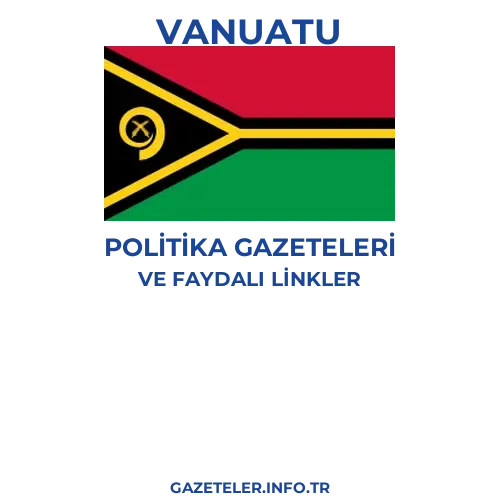 Vanuatu Politika Gazeteleri - Popüler gazetelerin kapakları