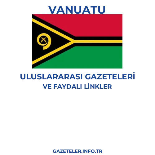 Vanuatu Uluslararası Gazeteleri - Popüler gazetelerin kapakları