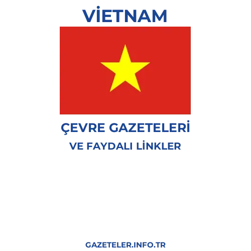 Vietnam Çevre Gazeteleri - Popüler gazetelerin kapakları