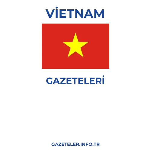 Vietnam Genel Gazeteleri - Popüler gazetelerin kapakları