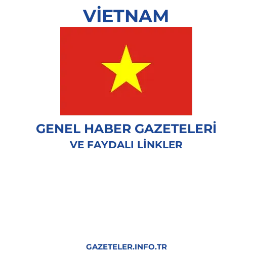 Vietnam Genel Haber Gazeteleri - Popüler gazetelerin kapakları