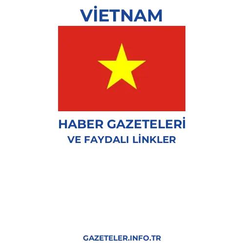 Vietnam Haber Gazeteleri - Popüler gazetelerin kapakları