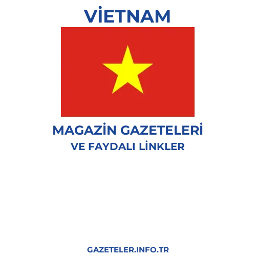 Vietnam Magazin Gazeteleri - Popüler gazetelerin kapakları