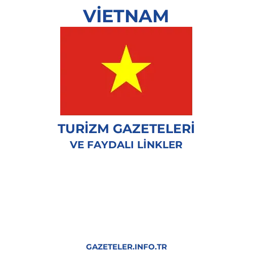 Vietnam Turizm Gazeteleri - Popüler gazetelerin kapakları