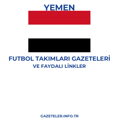 Yemen Futbol Takimlari Gazeteleri - Popüler gazetelerin kapakları