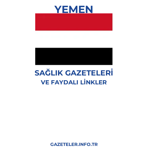 Yemen Sağlık Gazeteleri - Popüler gazetelerin kapakları