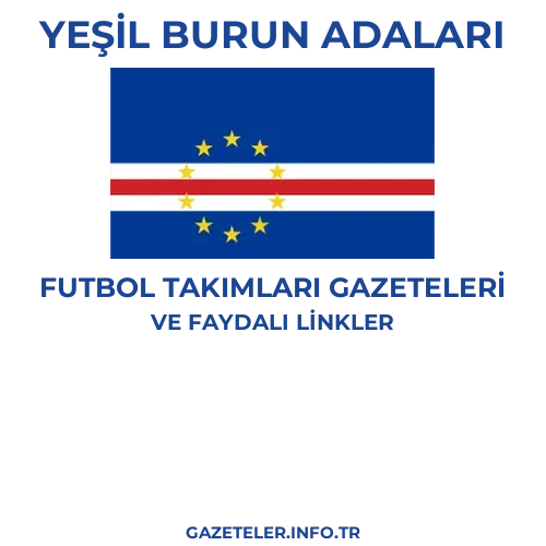 Yeşil Burun Adaları Futbol Takimlari Gazeteleri - Popüler gazetelerin kapakları