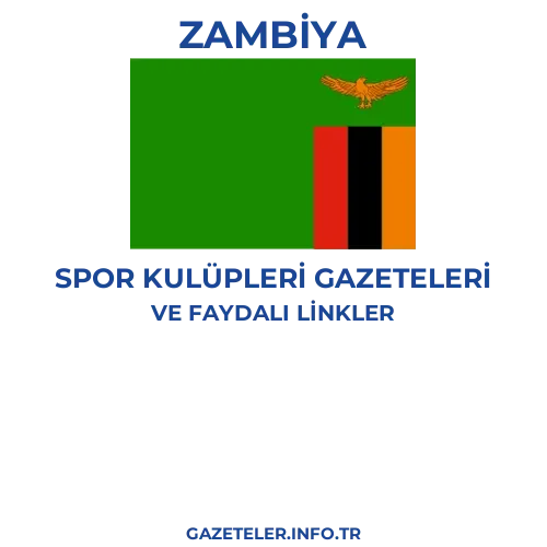 Zambiya Spor Kulupleri Gazeteleri - Popüler gazetelerin kapakları